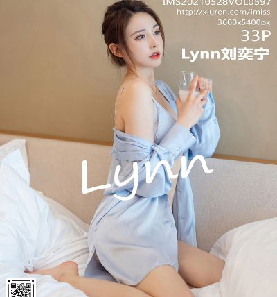 [IMISS爱蜜社] 2021.05.28 VOL.597 Lynn刘奕宁