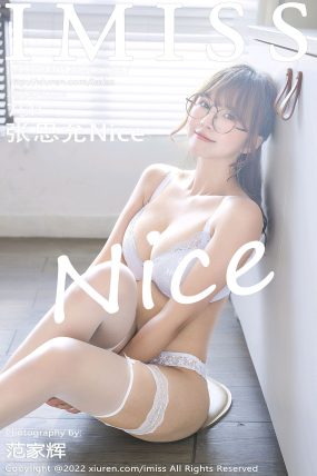 [IMISS爱蜜社] 2022.01.26 VOL.657 张思允Nice