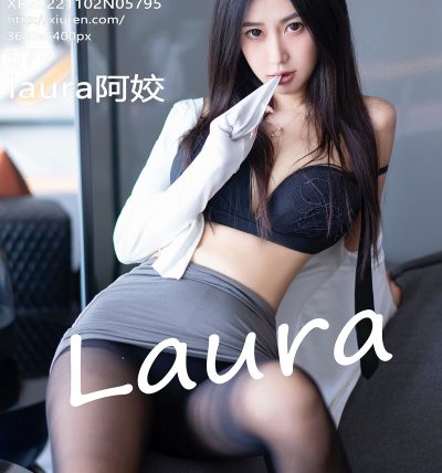 [XIUREN秀人网] 2022.11.02 No.5795 laura阿姣