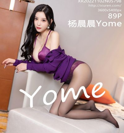 [XIUREN秀人网] 2022.11.02 No.5798 杨晨晨Yome