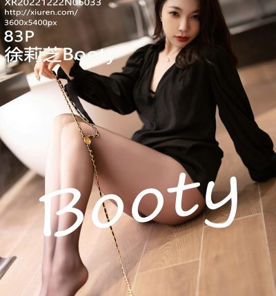 [XIUREN秀人网] 2022.12.22 No.6033 徐莉芝Booty
