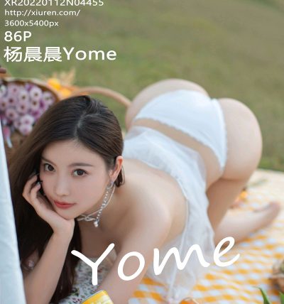[XIUREN秀人网] 2022.01.12 No.4455 杨晨晨Yome