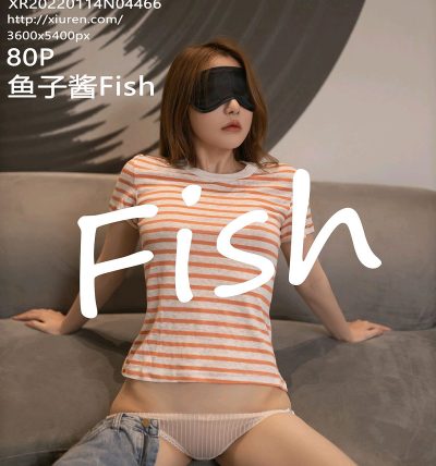 [XIUREN秀人网] 2022.01.14 No.4466 鱼子酱Fish