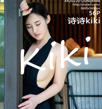 [XIUREN秀人网] 2022.01.20 No.4488 诗诗kiki