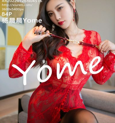 [XIUREN秀人网] 2022.01.26 No.4516 杨晨晨Yome