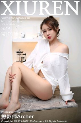 [XIUREN秀人网] 2022.03.14 No.4710 凯竹姐姐