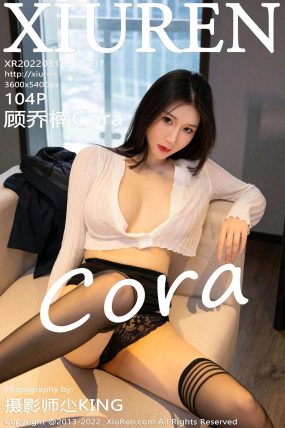 [XIUREN秀人网] 2022.03.18 No.4737 顾乔楠Cora
