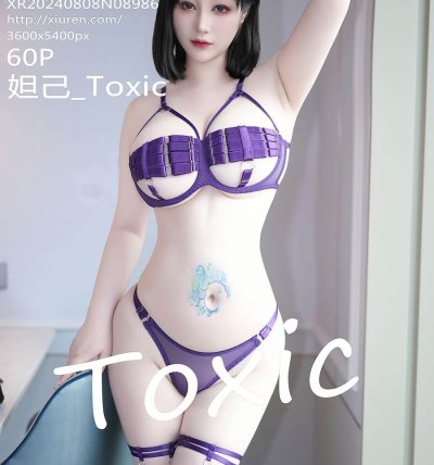 [XIUREN秀人网] 2024.08.08 No.8986 妲己_Toxic
