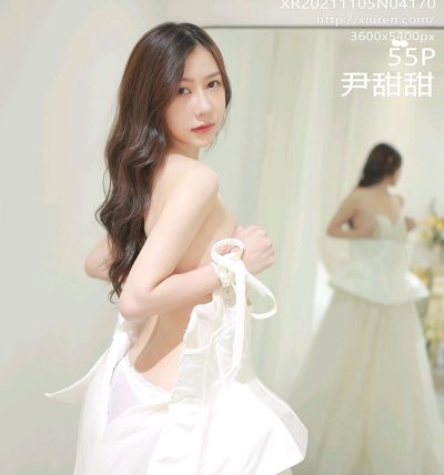 [XIUREN秀人网] 2021.11.05 No.4170 尹甜甜