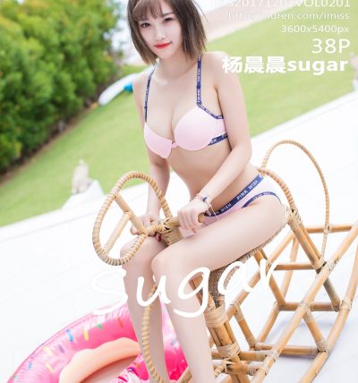 [IMISS爱蜜社] 2017.12.01 VOL.201 杨晨晨sugar