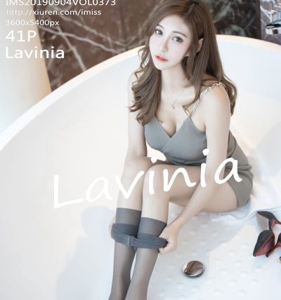 [IMISS爱蜜社] 2019.09.04 VOL.373 Lavinia