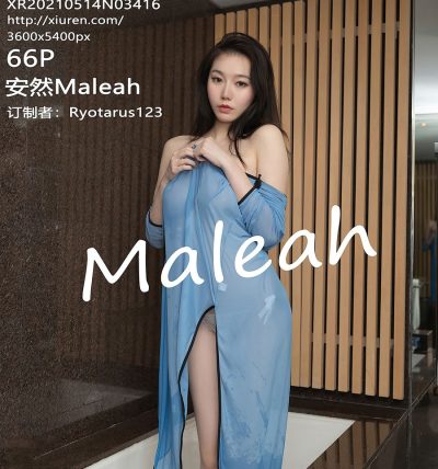 [XIUREN秀人网] 2021.05.14 No.3416 安然Maleah
