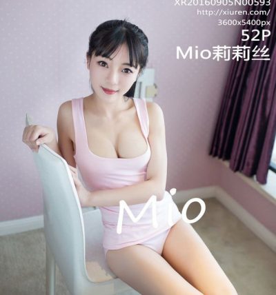 [XiuRen秀人网] 2016.09.05 No.0593 Mio莉莉丝