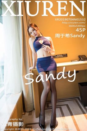 [XiuRen秀人网] 2019.07.04 No.1532 周于希Sandy