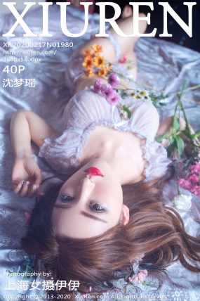 [XiuRen秀人网] 2020.02.17 No.1980 沈梦瑶