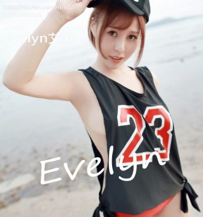 [MFStar模范学院] 2016.08.24 VOL.067 Evelyn艾莉