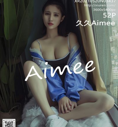 [XIUREN秀人网] 2021.05.20 No.3437 久久Aimee