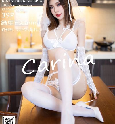 [XIUREN秀人网] 2021.06.02 No.3494 绮里嘉Carina