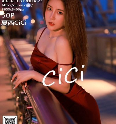 [XIUREN秀人网] 2021.08.19 No.3823 夏西CiCi