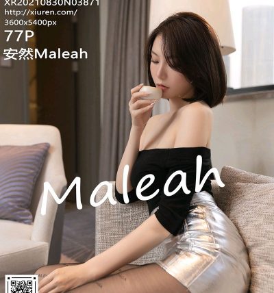 [XIUREN秀人网] 2021.08.30 No.3871 安然Maleah