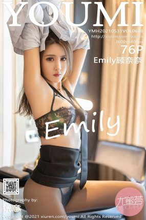 [YOUMI尤蜜荟] 2021.05.31 VOL.648 Emily顾奈奈