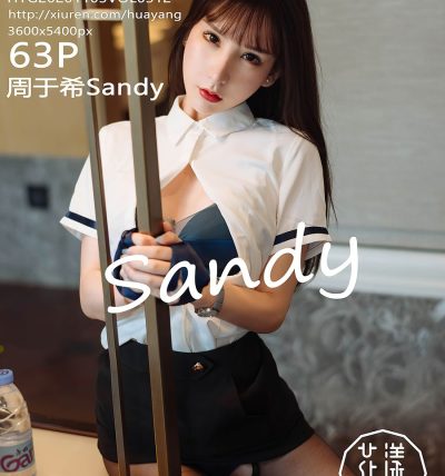 [HuaYang花漾] 2020.11.03 VOL.312 周于希Sandy