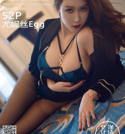 [HuaYang花漾] 2021.03.24 VOL.378 尤妮丝Egg