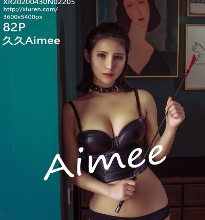 [XIUREN秀人网] 2020.04.30 No.2205 久久Aimee