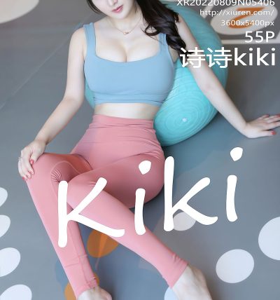 [XIUREN秀人网] 2022.08.09 No.5406 诗诗kiki