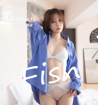 [XIUREN秀人网] 2022.04.01 No.4814 鱼子酱Fish