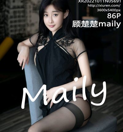 [XIUREN秀人网] 2022.10.11 No.5691 顾楚楚Maily