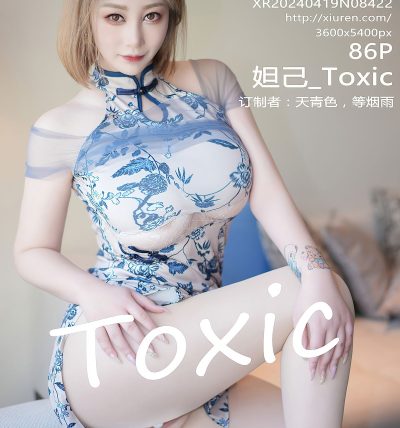 [XIUREN秀人网] 2024.04.19 No.8422 妲己_Toxic