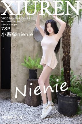 [XIUREN秀人网] 2024.04.30 No.8483 小薯条nienie