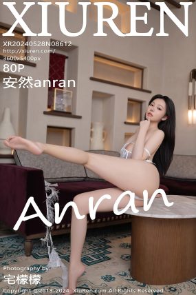 [XIUREN秀人网] 2024.05.28 No.8612 安然anran