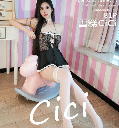 [XIUREN秀人网] 2024.06.18 No.8718 雪糕CiCi