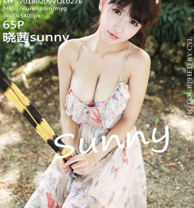 [MyGirl美媛馆] 2018.02.09 VOL.276 晓茜sunny