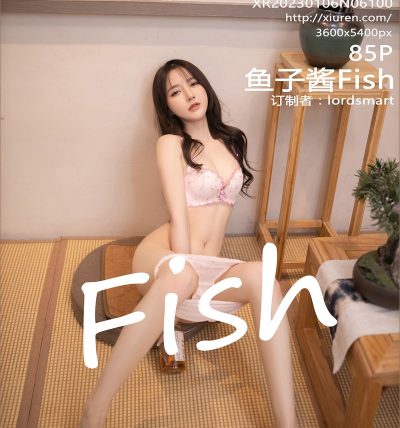 [XIUREN秀人网] 2023.01.06 No.6100 鱼子酱Fish