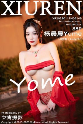 [XIUREN秀人网] 2023.01.17 No.6149 杨晨晨Yome