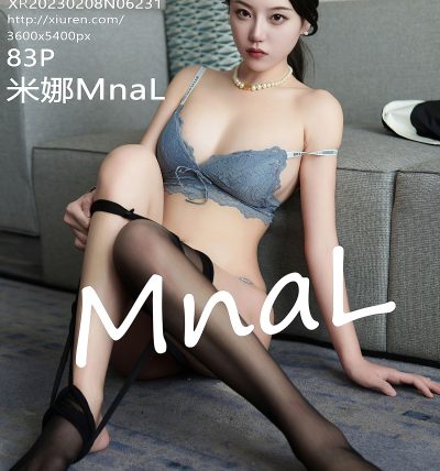 [XIUREN秀人网] 2023.02.08 No.6231 米娜MnaL