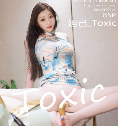 [XIUREN秀人网] 2023.02.10 No.6249 妲己_Toxic