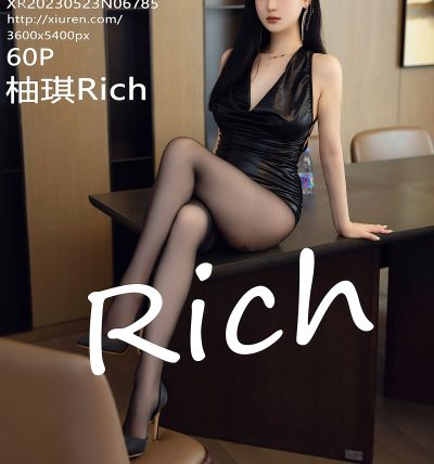 [XIUREN秀人网] 2023.05.23 No.6785 柚琪Rich