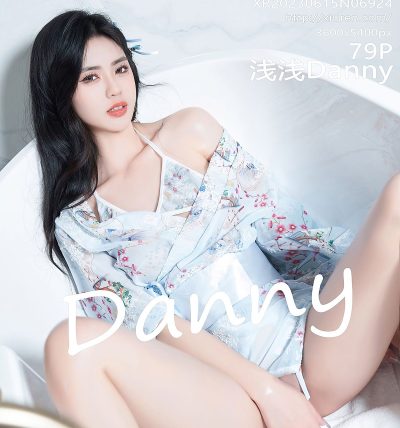 [XIUREN秀人网] 2023.06.15 No.6924 浅浅Danny