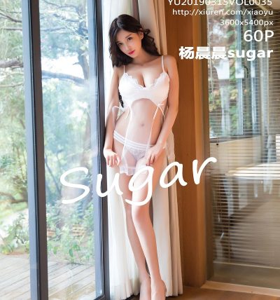 [XIAOYU语画界] 2019.03.15 VOL.035 杨晨晨sugar