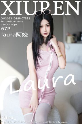 [XIUREN秀人网] 2023.10.19 No.7533 laura阿姣