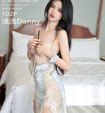 [XIUREN秀人网] 2023.11.01 No.7595 浅浅Danny
