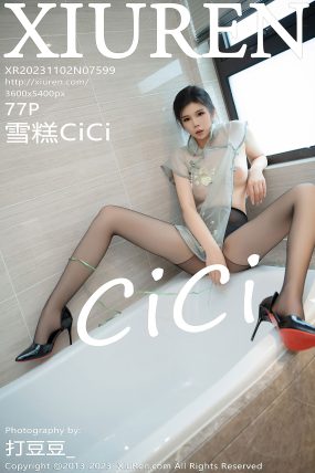 [XIUREN秀人网] 2023.11.02 No.7599 雪糕CiCi