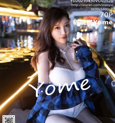 [XIAOYU语画界] 2021.04.30 VOL.520 杨晨晨Yome