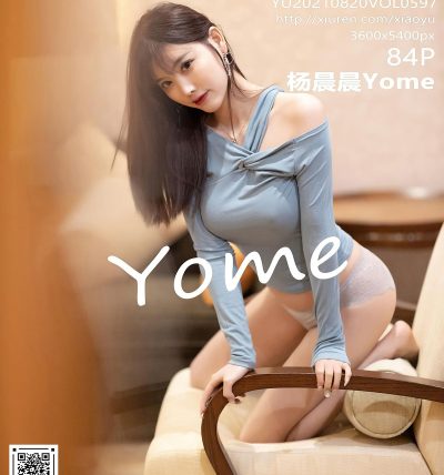 [XIAOYU语画界] 2021.08.20 VOL.597 杨晨晨Yome