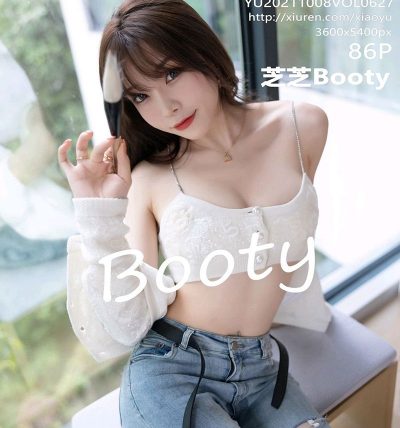 [XIAOYU语画界] 2021.10.08 VOL.627 芝芝Booty