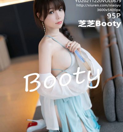 [XIAOYU语画界] 2021.12.20 VOL.679 芝芝Booty